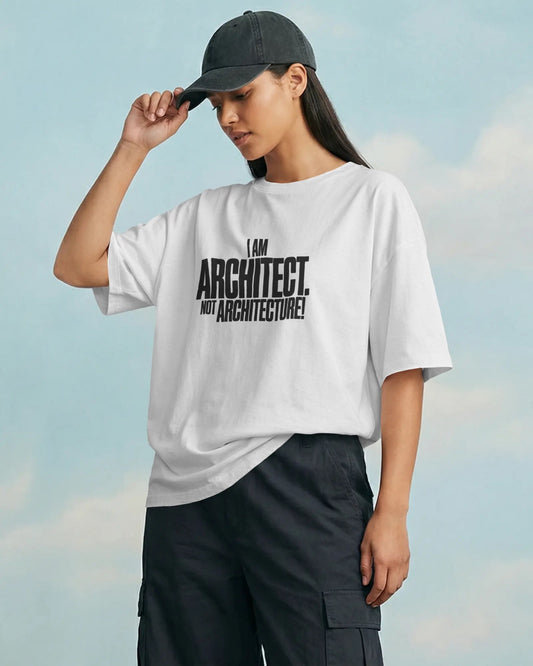 ‘I am Architect’ Oversized Tee
