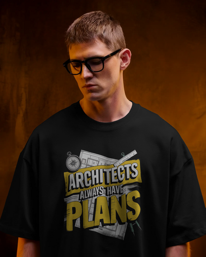‘Architects Have Plans’ Oversized Tee