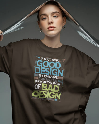 ‘Cost of Good Design’ Oversized Tee
