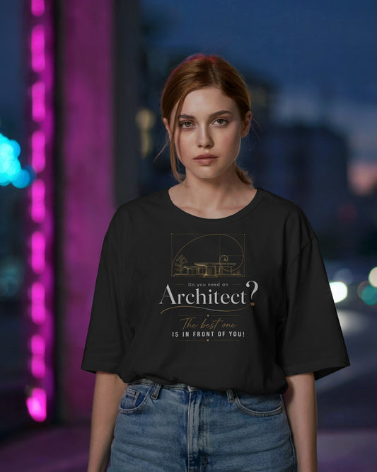 ‘Do you need an Architect’ Oversized Tee