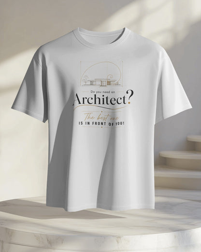 ‘Do you need an Architect’ Oversized Tee