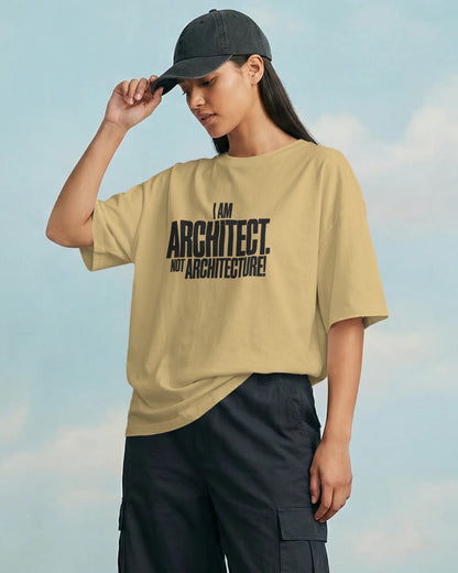 ‘I am Architect’ Oversized Tee