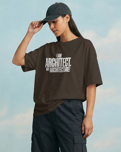 ‘I am Architect’ Oversized Tee